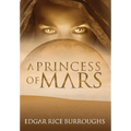 A Princess of Mars (Annotated) - Hardcover