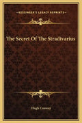 The Secret of the Stradivarius - Hardcover