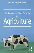 The Communication Scarcity in Agriculture - Paperback