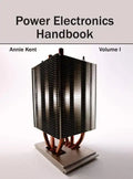 Power Electronics Handbook: Volume I - Hardcover