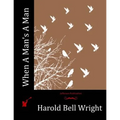 When A Man's A Man - Paperback