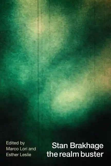 Stan Brakhage the Realm Buster - Paperback