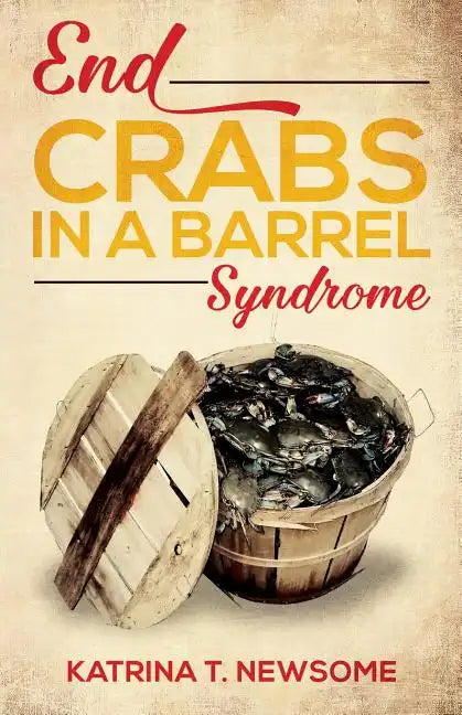 End Crabs in a Barrel Syndrome - Paperback