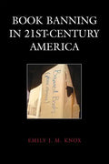 Book Banning in 21st-Century America - Hardcover