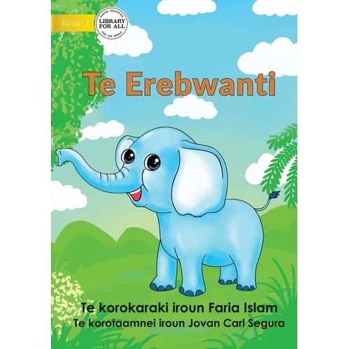 The Elephant - Te Erebwanti (Te Kiribati) - Paperback