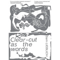 Clear-cut as the words - Paperback
