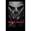 Masked Pleasure - Paperback