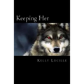 Keeping Her - Paperback