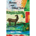 Horses and Other Voices - Paperback