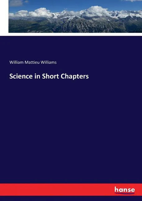 Science in Short Chapters - Paperback