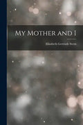 My Mother and I - Paperback