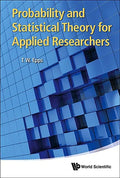 Probability and Statistical Theory for Applied Researchers - Hardcover