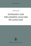 Ontology and the Logistic Analysis of Language: An Enquiry Into the Contemporary Views on Universals - Paperback