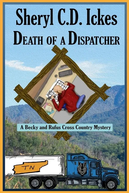 Death of a Dispatcher - A Becky and Rufus Cross Country Mystery - Paperback