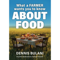 What A Farmer Wants You to Know About Food - Hardcover