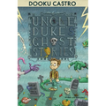 Uncle Duke's Ghost Stories - Hardcover