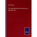 The Triple Mummy Case of Aroeri-Ao, an Egyptian Priest - Paperback