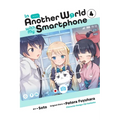 In Another World with My Smartphone, Vol. 4 (Manga) - Paperback