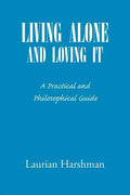 Living Alone and Loving It - Paperback