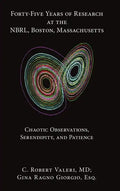 Forty-Five Years of Research at the NBRL, Boston, Massachusetts - Hardcover