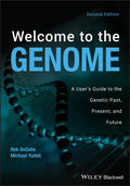 Welcome to the Genome: A User's Guide to the Genetic Past, Present, and Future - Paperback