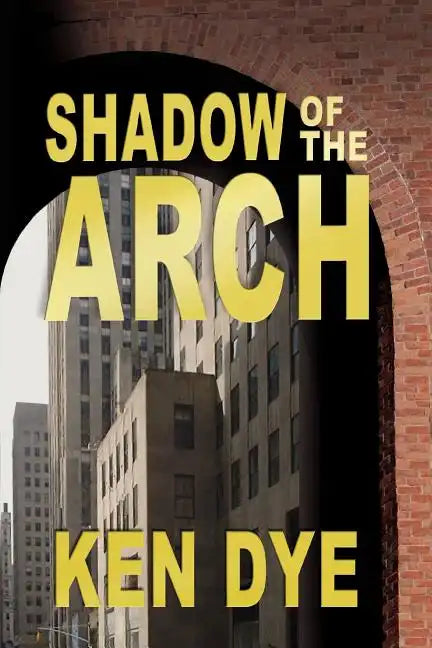 Shadow of the Arch - Paperback