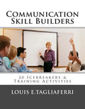 Communication Skill Builders: 20 Icebreakers & Training Activities - Paperback