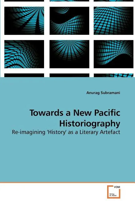 Towards a New Pacific Historiography - Paperback