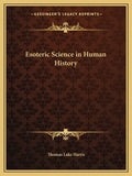 Esoteric Science in Human History - Paperback
