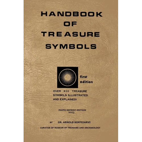 Handbook of Treasure Symbols - 2023 Photocopy Edition - Paperback