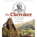 The Cherokee: The Past and Present of a Proud Nation - Paperback