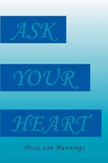 Ask Your Heart - Paperback