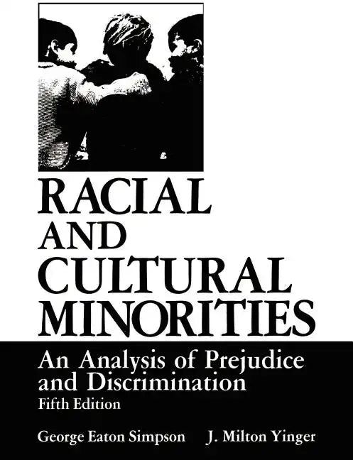Racial and Cultural Minorities: An Analysis of Prejudice and Discrimination - Paperback