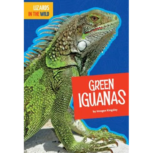 Green Iguanas - Library Binding