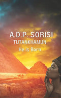 Tutankhamun: He Is Born - Paperback