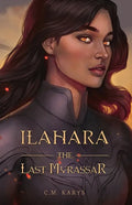 Ilahara: The Last Myrassar - Paperback