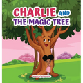 Charlie and The Magic Tree - Hardcover