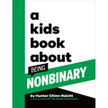 A Kids Book about Being Non-Binary - Hardcover