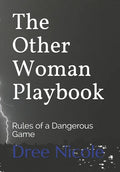 The Other Woman Playbook: Rules of a Dangerous Game - Paperback