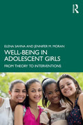 Well-Being in Adolescent Girls: From Theory to Interventions - Paperback