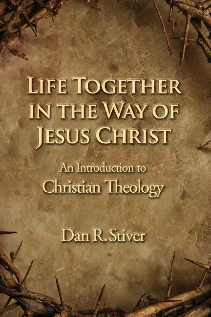 Life Together in the Way of Jesus Christ - Paperback