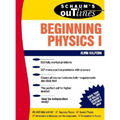 Schaum's Outline of Beginning Physics I: Mechanics and Heat - Paperback