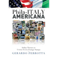 Phila-Italy Americana: Italian Themes on United States Postage Stamps - Hardcover