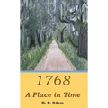 1768: A Place in Time - Hardcover