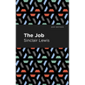 The Job: An American Novel - Hardcover