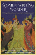Women Writing Wonder: An Anthology of Subversive Nineteenth-Century British, French, and German Fairy Tales - Paperback