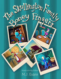The Skullington Family - Boney Fingers - Hardcover