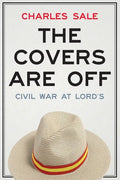 The Covers Are Off: Civil War at Lord's - Paperback