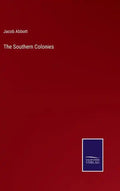 The Southern Colonies - Hardcover