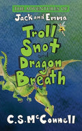 The Adventures of Jack and Emma: Troll Snot and Dragon Breath - Hardcover